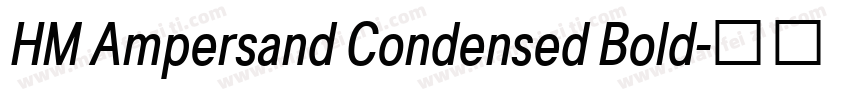 HM Ampersand Condensed Bold字体转换